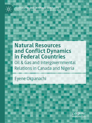 cover image of Natural Resources and Conflict Dynamics in Federal Countries